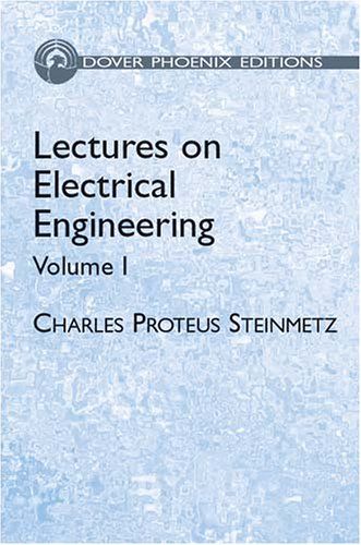 [2A]Lectures on Electrical Engineering Vol. I (Dover Phoenix Editions)