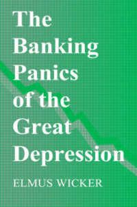 [1B]The Banking Panics of the Great Depression (Studies in Macroeconomic History)