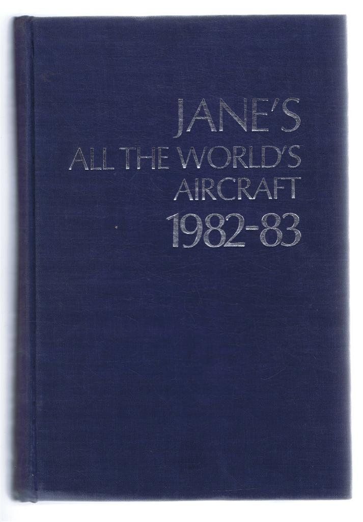 [1A]JANE'S ALL THE WORLD'S AIRCRAFT 1982-83