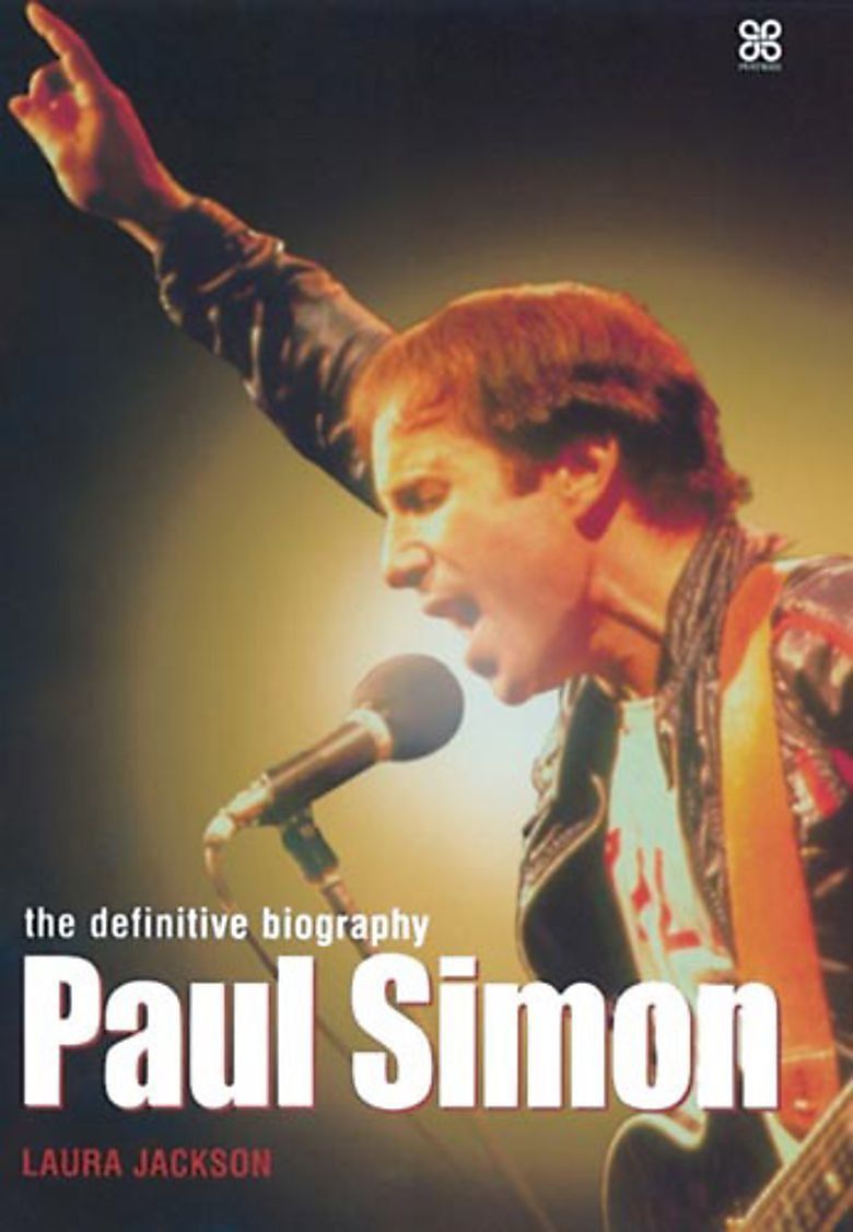 [2B]Paul Simon: The definitive biography