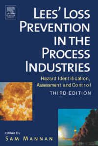 [2B]Lees' Loss Prevention in the Process Industries: Hazard Identification Assessment and Control