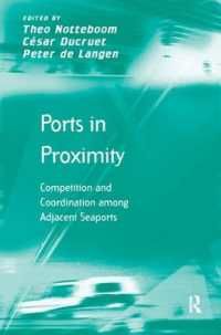 [2G]Ports in Proximity: Competition and Coordination among Adjacent Seaports (Transport and Mobility)