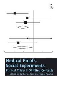 [1B]Medical Proofs Social Experiments: Clinical Trials in Shifting Contexts