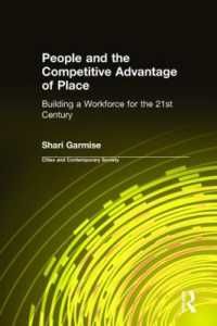 [2A]People and the Competitive Advantage of Place: Building a Workforce for the 21st Century (Cities And Contemporary Society)