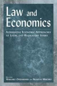 [2D]Law and Economics: Alternative Economic Approaches to Legal and Regulatory Issues