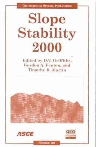 [2A]Slope Stability 2000: Proceedings of Sessions of Geo-Denver 2000 : August 5-8 2000 Denver Colorado (Geotechnical Special Publi