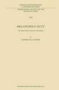 [2B]Melancholy Duty: The Hume-Gibbon Attack on Christianity (International Archives of the History of Ideas Archives international