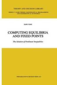 [1A]Computing Equilibria and Fixed Points (THEORY AND DECISION LIBRARY SERIES C GAME THEORY MATHEMATICAL PROGRAMMING AND OPERATION