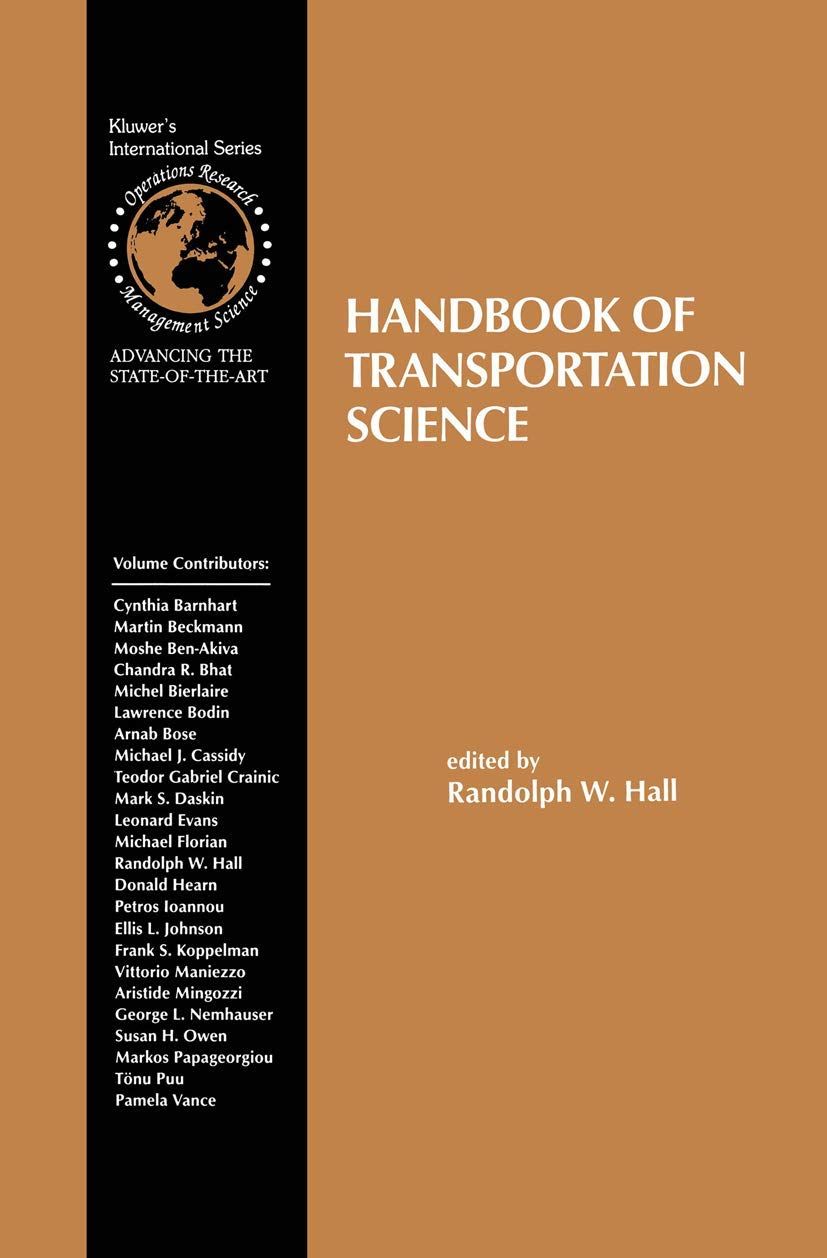 [2B]Handbook of Transportation Science (International Series in Operations Research & Management Science 23)