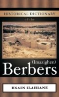 [1A]Historical Dictionary of the Berbers Imazighen (Historical Dictionaries of Peoples and Cultures)