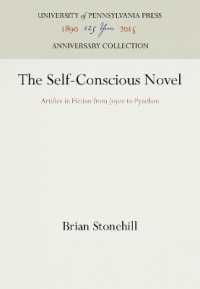 [2B]The Self-conscious Novel: Artifice in Fiction from Joyce to Pynchon (Anniversary Collection)