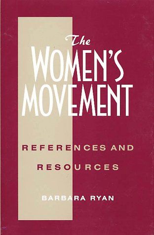 [2B]Women's Movement References and Resources