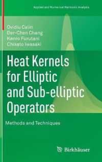 [2B]Heat Kernels for Elliptic and Sub-elliptic Operators: Methods and Techniques (Applied and Numerical Harmonic Analysis)