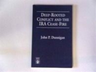 [2B]Deep-Rooted Conflict and the Ira Cease-Fire