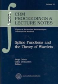 [2A]Spline Functions and the Theory of Wavelets (Crm Proceedings and Lecture Notes 18)