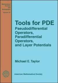 [1B]Tools for PDE: Pseudodifferential Operators Paradifferential Operators and Layer Potentials (Mathematical Surveys and Monograp