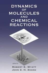 [1A]Dynamics of Molecules and Chemical Reactions 18,732円