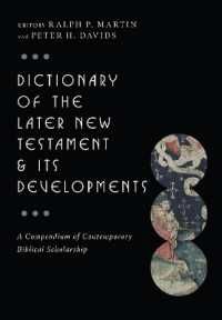 [2B]Dictionary of the Later New Testament & Its Developments (IVP Bible Dictionary)