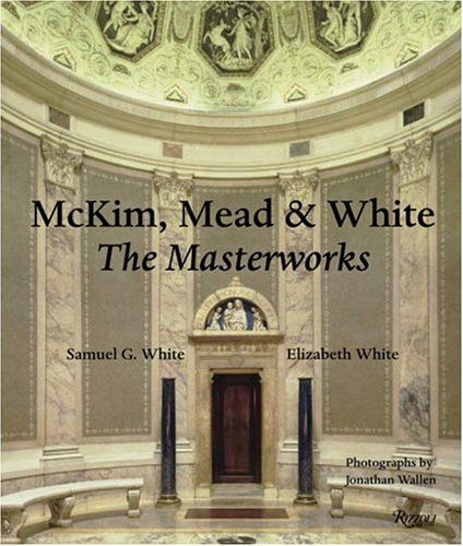 [2E]McKim Mead & White: The Masterworks