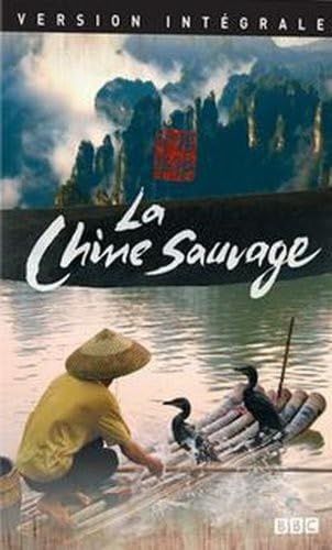 La Chine Sauvage [DVD]