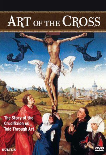 Art of the Cross [DVD]