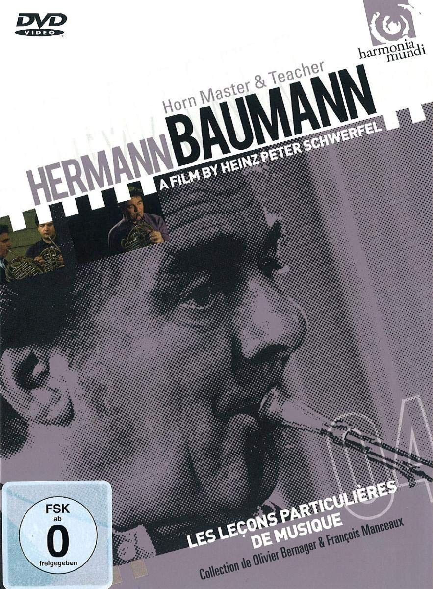 Hermann Baumann: Horn Master & Teacher