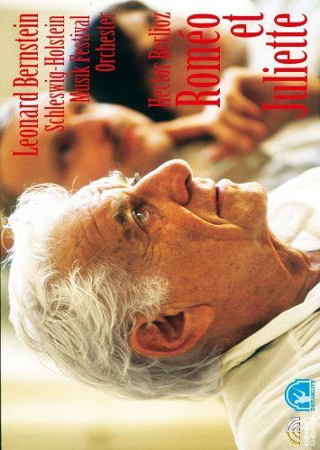 バーンスタイン/ベルリオーズ「ロメオとジュリエット シュレスヴィヒ=ホルシュタイン 音楽祭より」 [DVD]