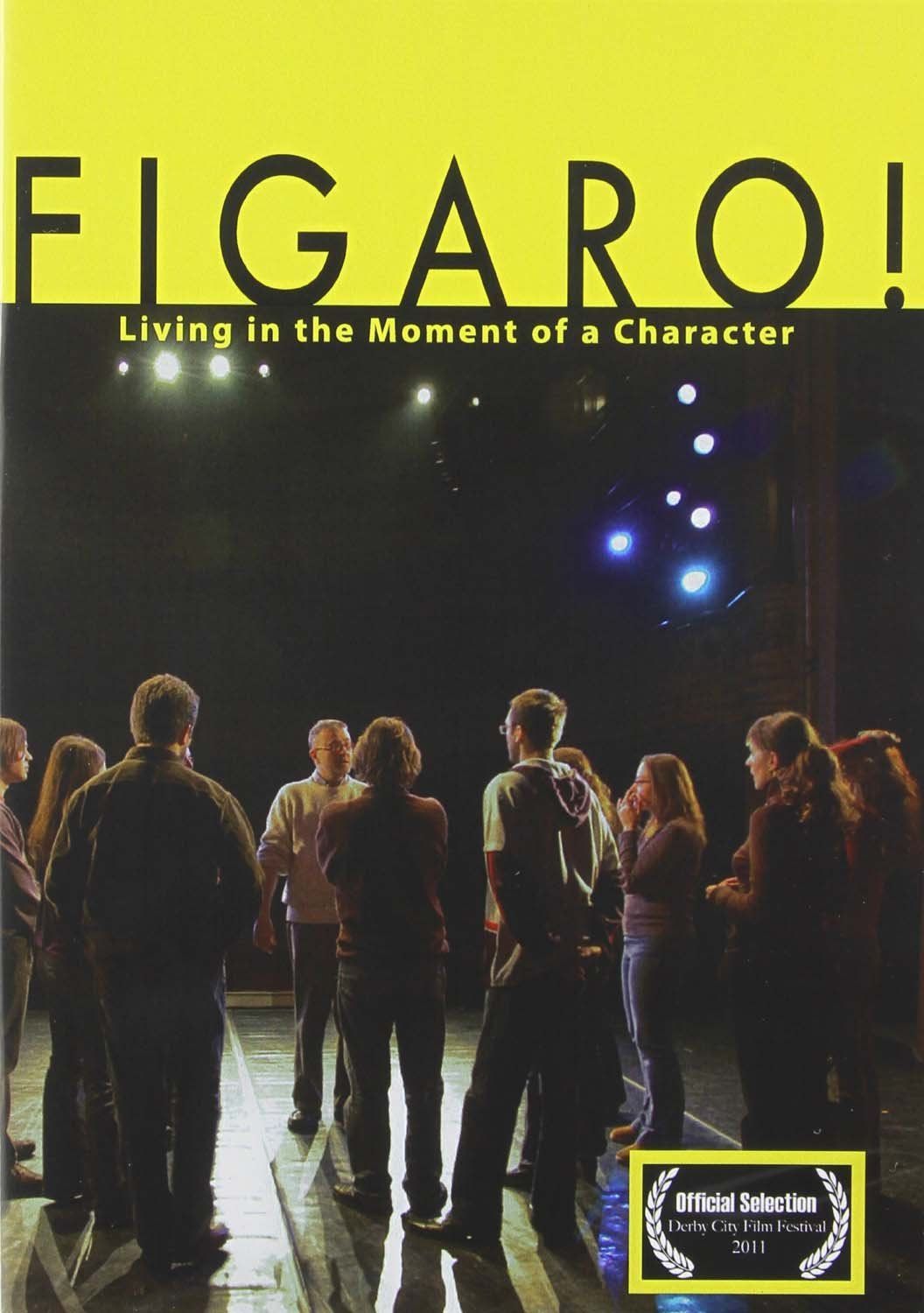 Figaro: Living in the Moment of a Character [DVD]