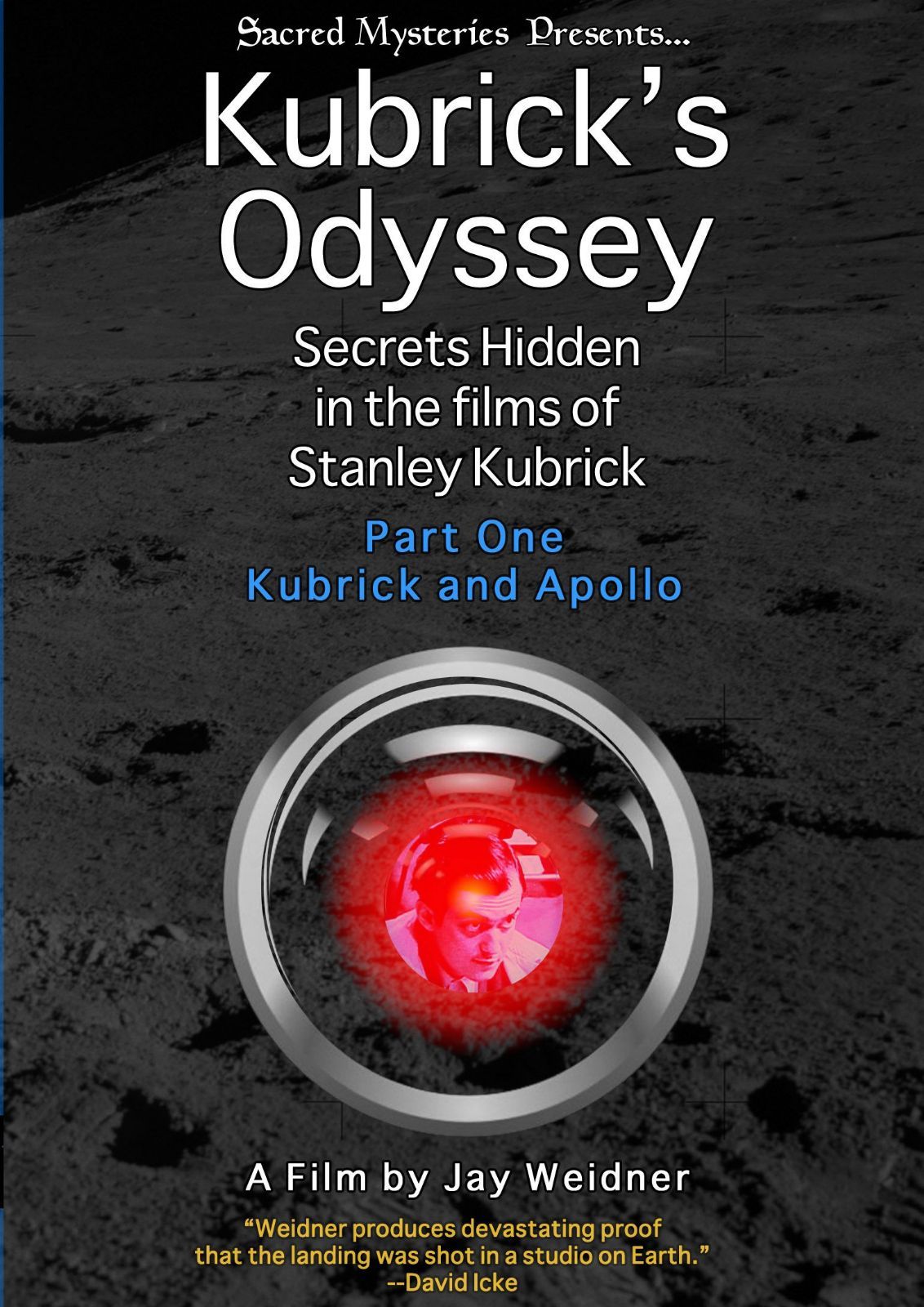 Kubrick's Odyssey: Secrets Hidden in the Films [DVD]