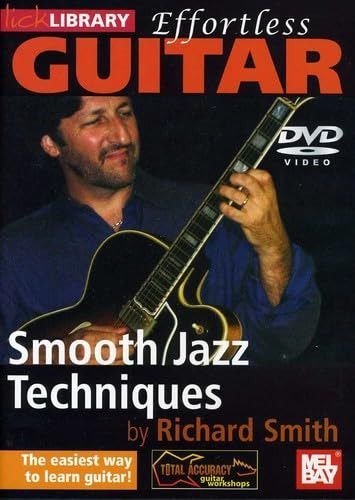 Effortless Smooth Jazz Techniques for Guitar [DVD]