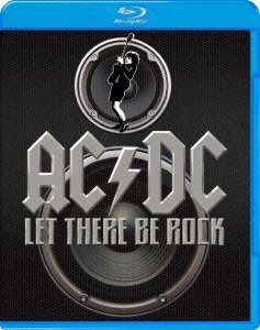 AC/DC: LET THERE BE ROCK －ロック魂－ [Blu-ray]