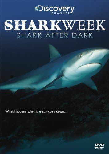 Shark Week: Shark After Dark [Region 2]