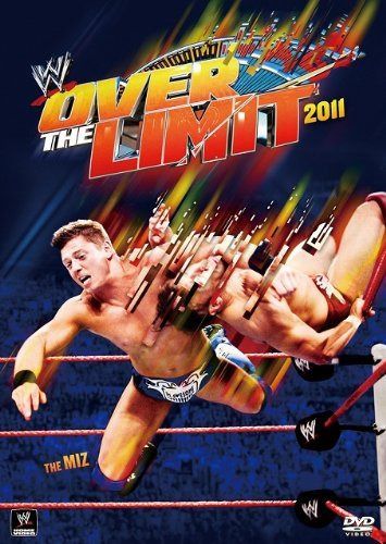 WWE オーバー・ザ・リミット2011 [DVD]