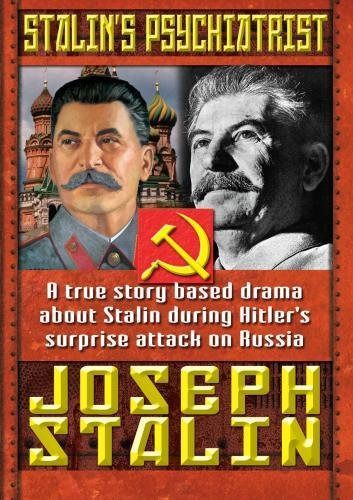 Stalin's Psychiatrist: Joseph Stalin [DVD]