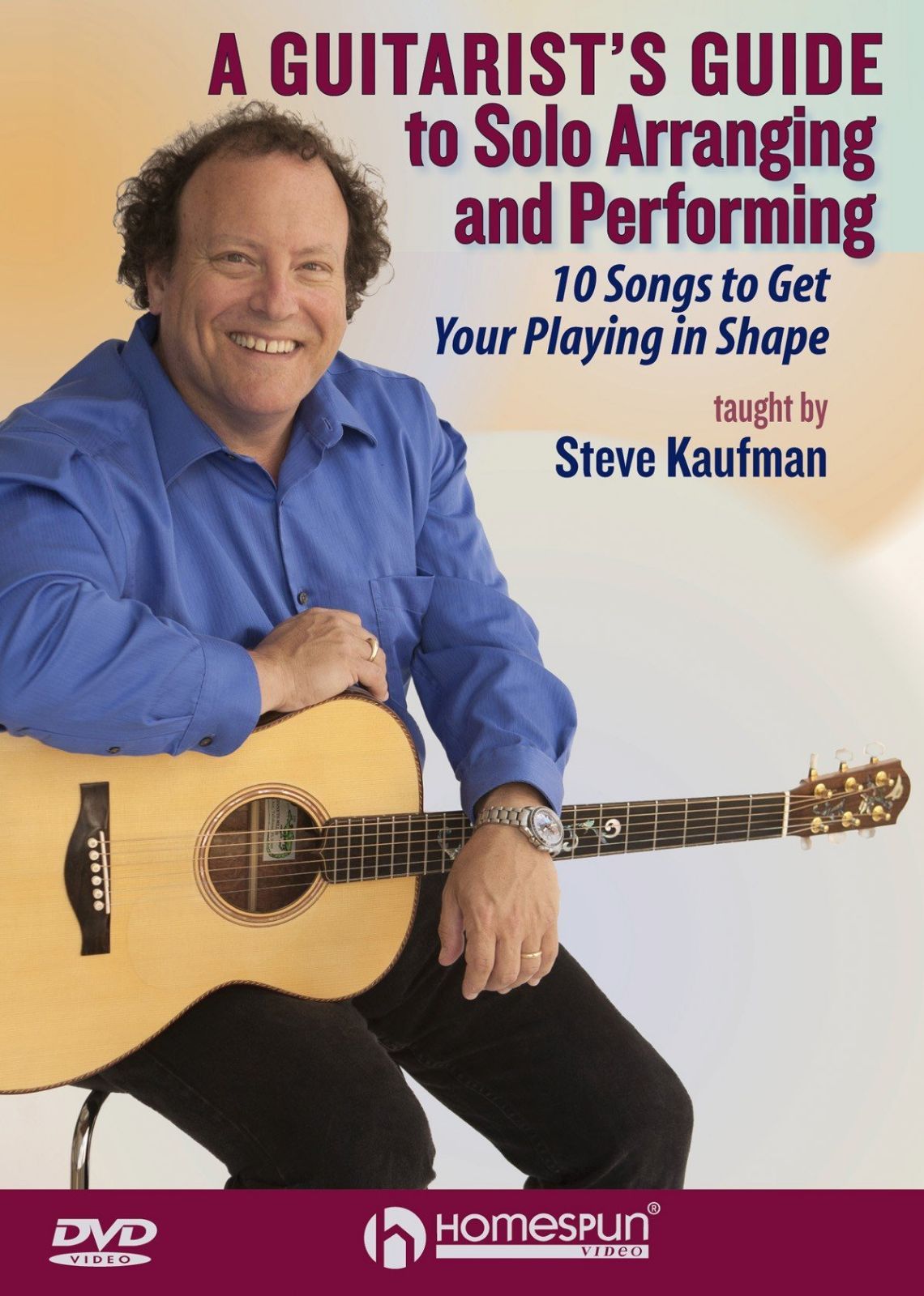 Guitarist's Guide to Solo Arranging & Performing [DVD]