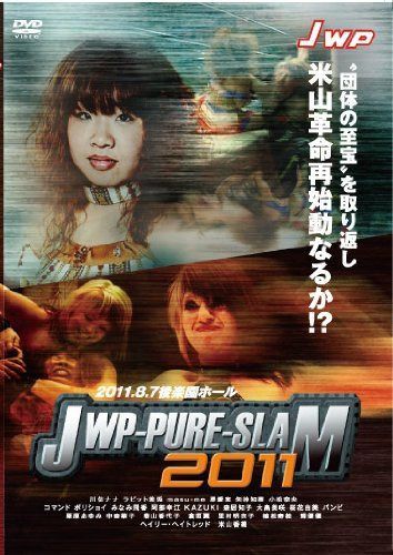 JWP-PURE-SLAM 2011~Road to JWP20th(9)~ [DVD]