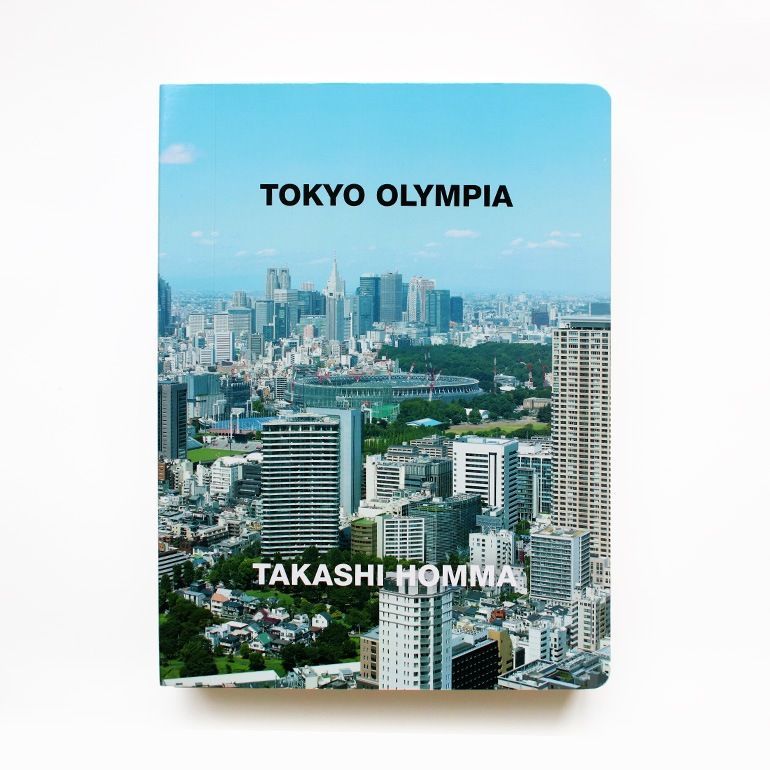 【新品】【1点販売】TOKYO OLYMPIA by Takashi Homma[ホンマタカシ 写真家 写真集 東京オリンピック] 10,934円
