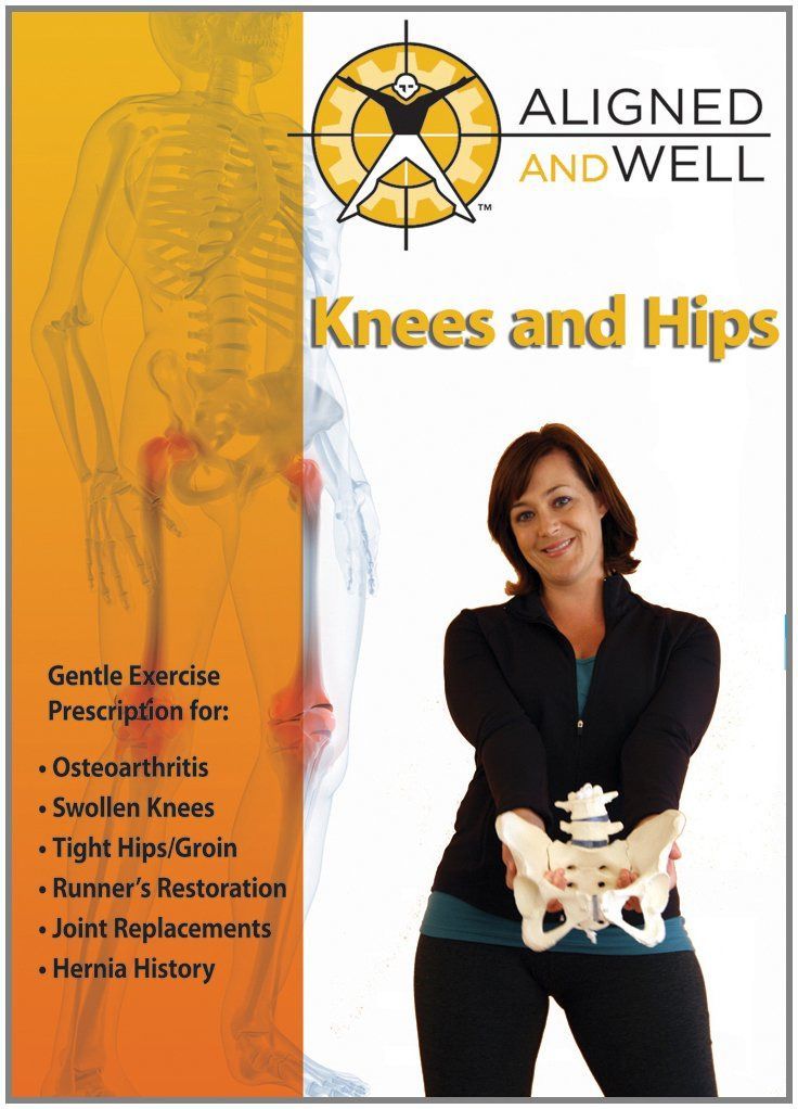 Aligned & Well: Knees & Hips [DVD]
