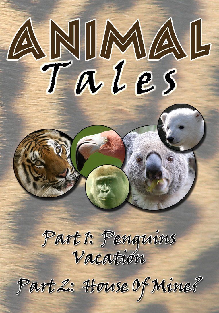 Animal Tales: Penguins Vacation / House of Mine [DVD]