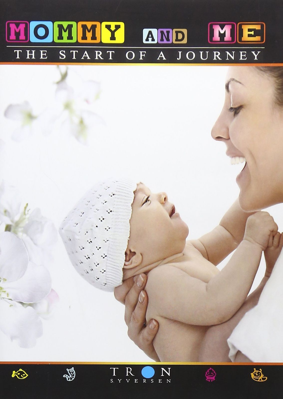 Mommy & Me: The Start of a Journey [DVD]