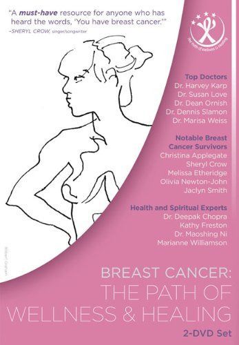 Breast Cancer: The Path of Wellness & Healing [DVD]