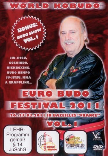 World Kobudo : Euro Budo Festival 2011 - Vol. 1