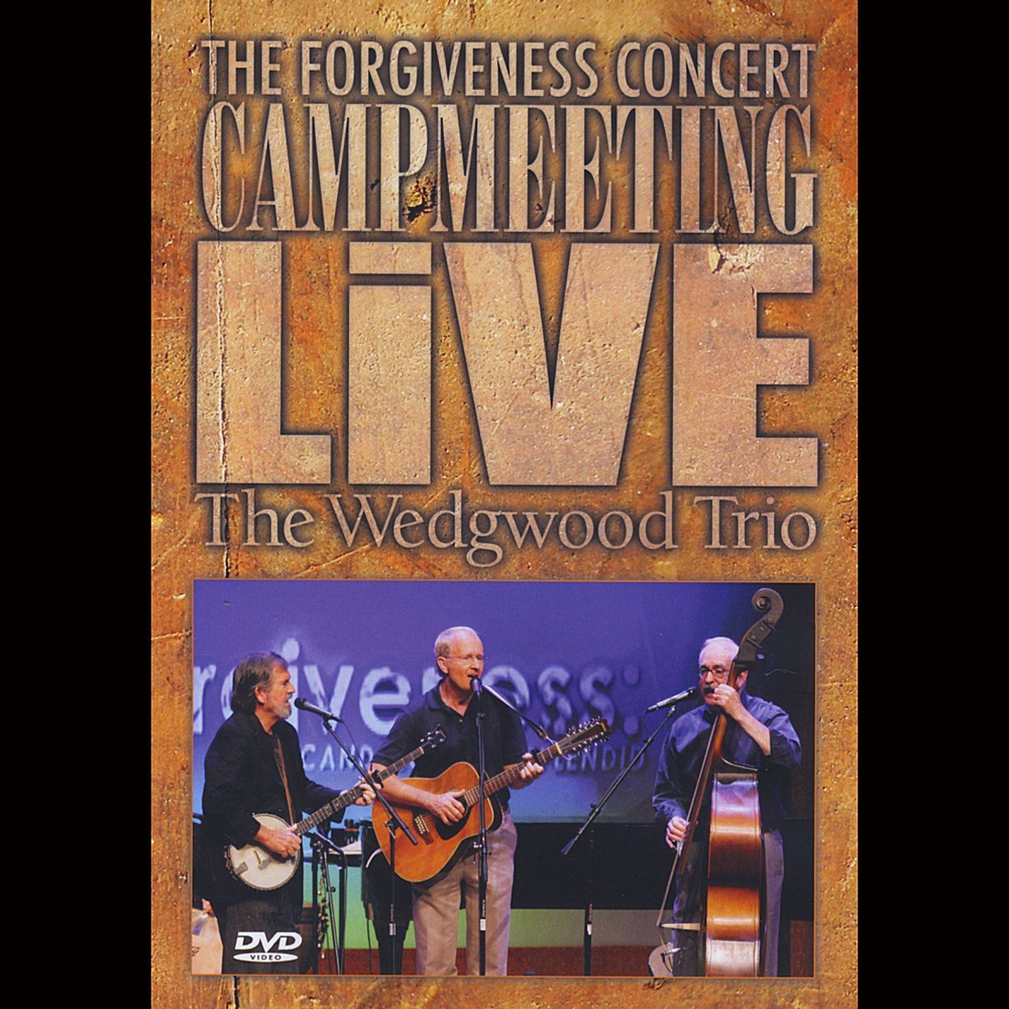 Campmeeting Live/The Forgiveness Concert Dvd