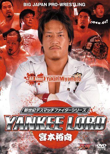 新世紀デスマッチファイターシリーズ YANKEE LORD 宮本裕向 [DVD]