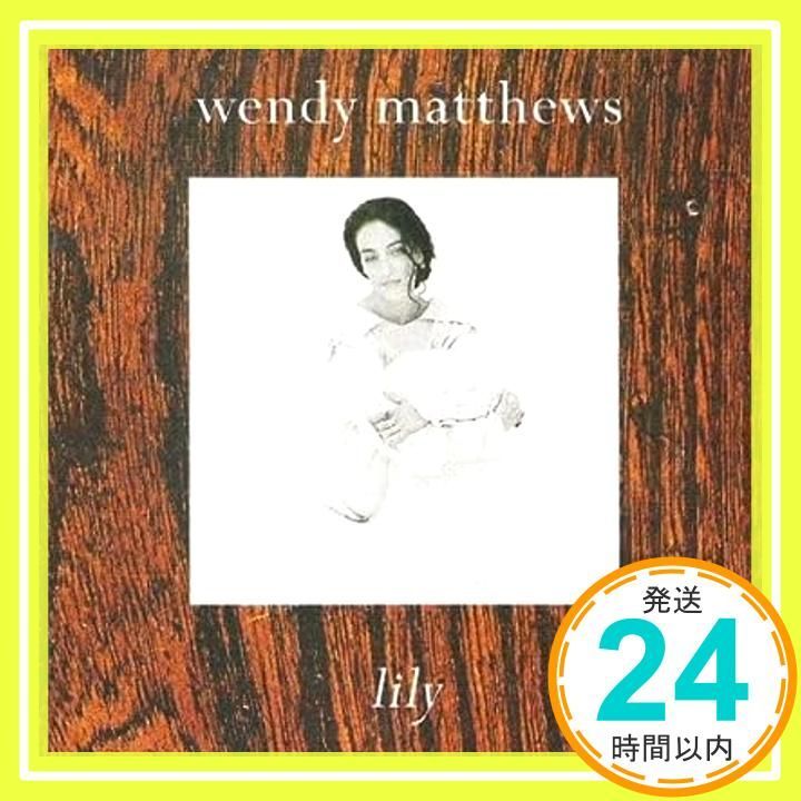 Lily [CD] Wendy Matthews_02