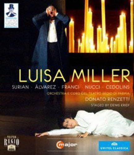 ヴェルディ:歌劇≪ルイーザ・ミラー≫ [Blu-ray]