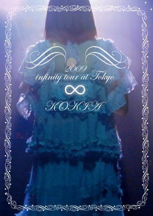 KOKIA ∞ 2009 infinity tour at Tokyo[DVD]