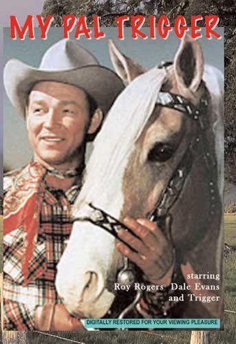 My Pal Trigger