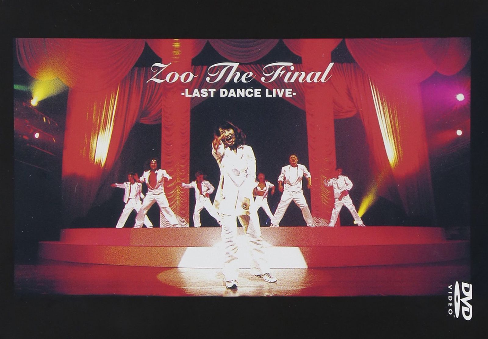ZOO THE FINAL-LAST DANCE LIVE- [DVD]