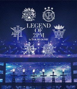 LEGEND OF 2PM in TOKYO DOME [Blu-ray]